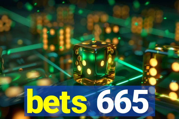 bets 665